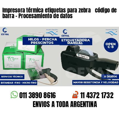 Impresora térmica etiquetas para zebra  código de barra - Procesamiento de datos